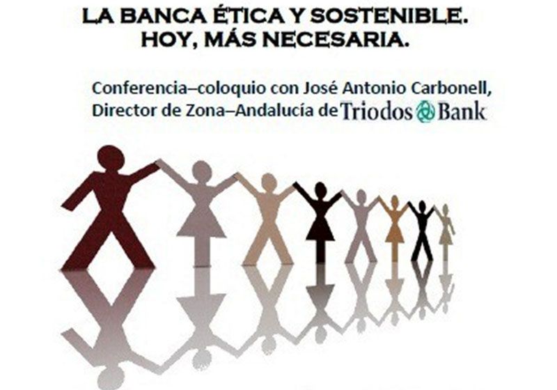 La banca ética y sostenible, hoy más necesaria que nunca