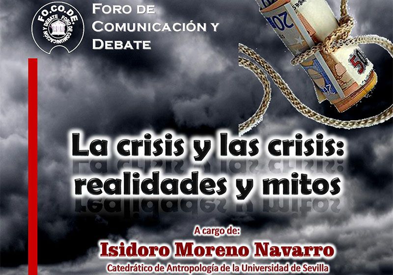 La crisis y las crisis: realidades y mitos