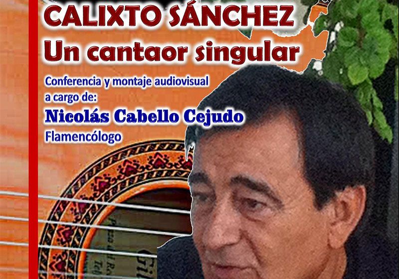 Conferencia con montaje audiovisual sobre Calixto Sánchez