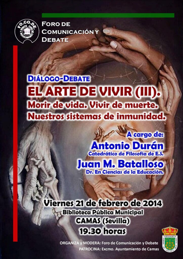 El arte de vivir (III): morir de vida, vivir de muerte. Nuestros sistemas de inmunidad El arte de vivir (III): morir de vida, vivir de muerte. Nuestros sistemas de inmunidad
