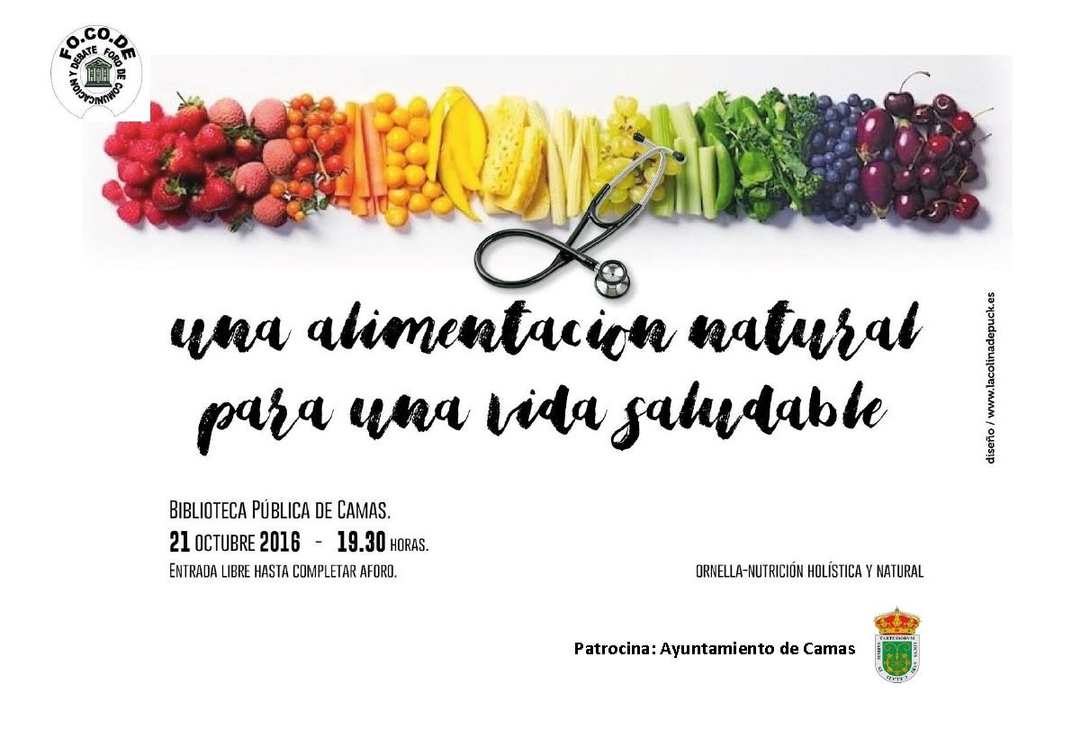 Alimentación Natural Para Una Vida Sana. 21 octubre 2016