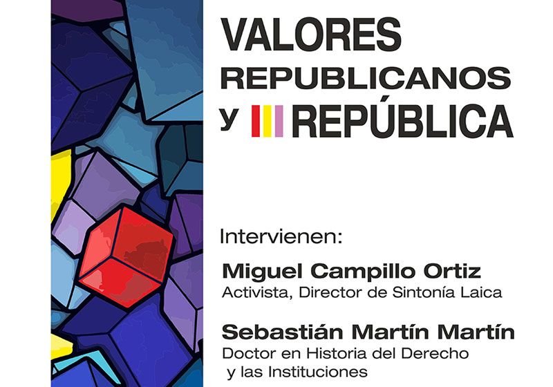 Cartel Valores Republicanos y La III República Española