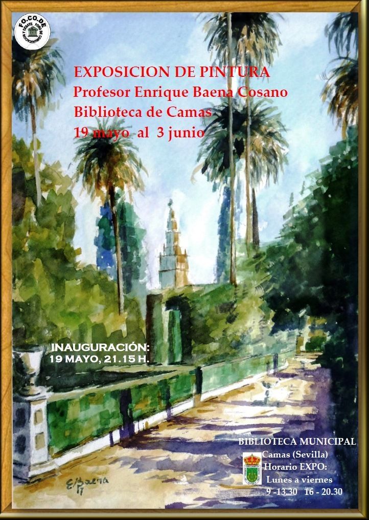 Cartel Inauguración Exposición de Pintura de Enrique Baena. 21 abril 2017