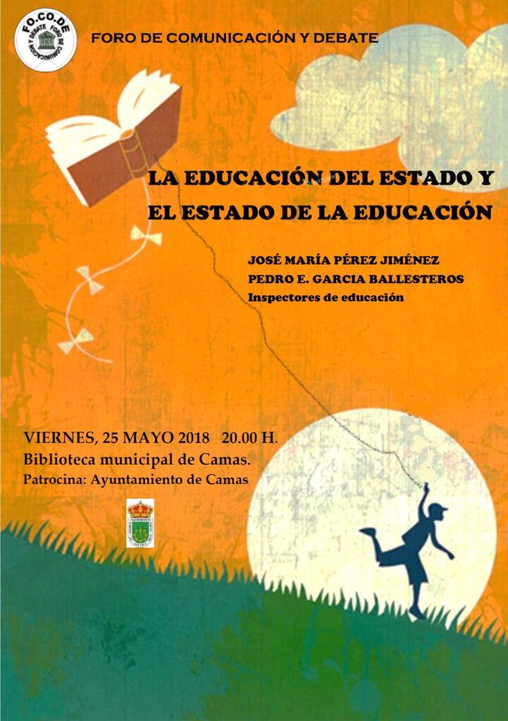 Cartel La Educación del Estado y el Estado de la Educación Cartel La Educación del Estado y el Estado de la Educación