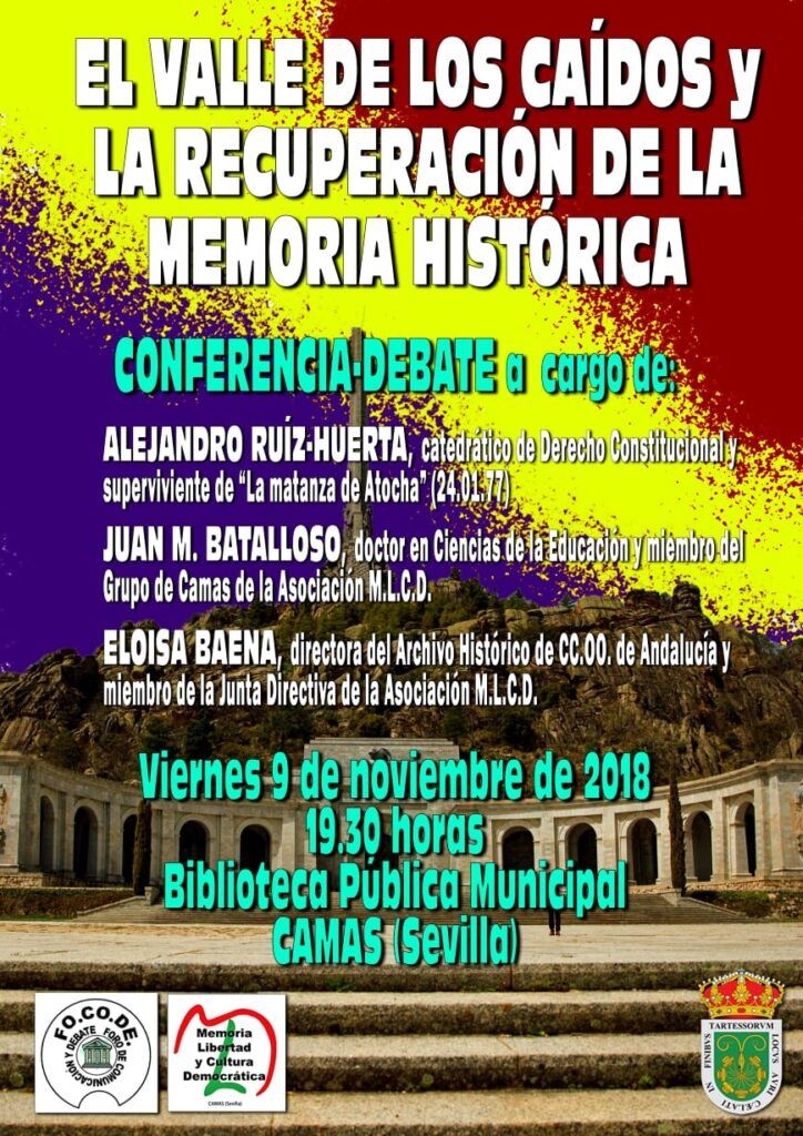 Cartel El Valle De Los Caídos y la recuperación de la Memoria Histórica. Cartel El Valle De Los Caídos y la recuperación de la Memoria Histórica.