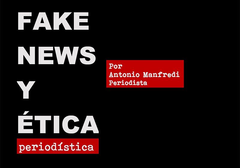 Conferencia «Fake News y Ética Periodística». 17 Mayo 2019