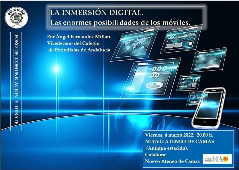 La inmersión digital y las enormes posibilidades de los teléfonos móviles. 4 de marzo 2022