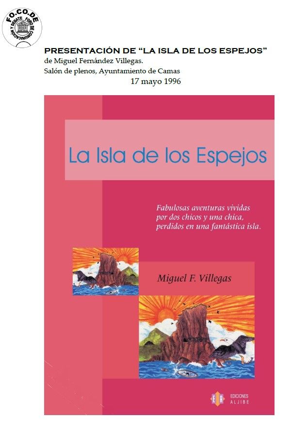 Presentación del libro “La isla de los espejos” de Miguel F. Villegas