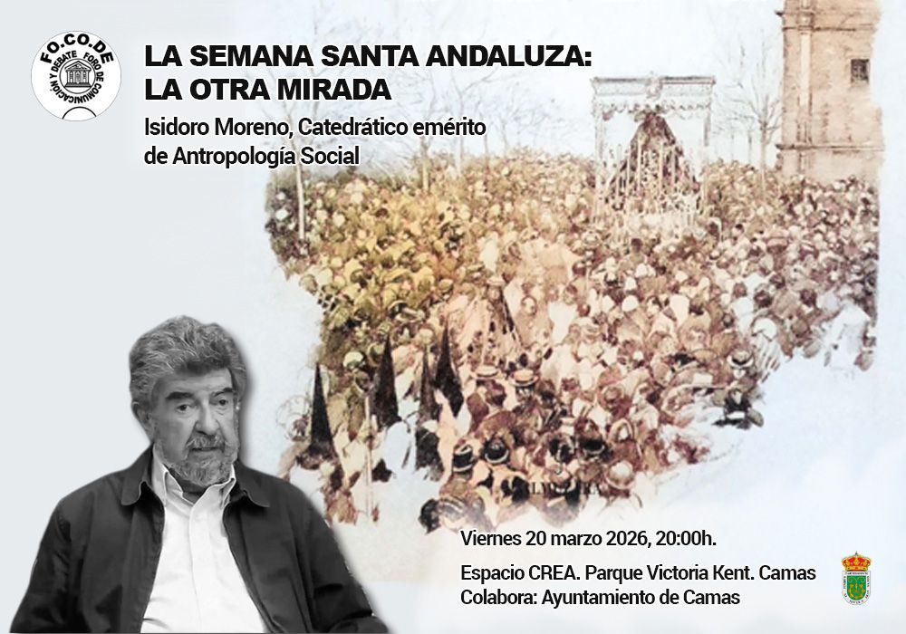 Cartel charla La Semana Santa Andaluza: la otra mirada, de Isidoro Moreno